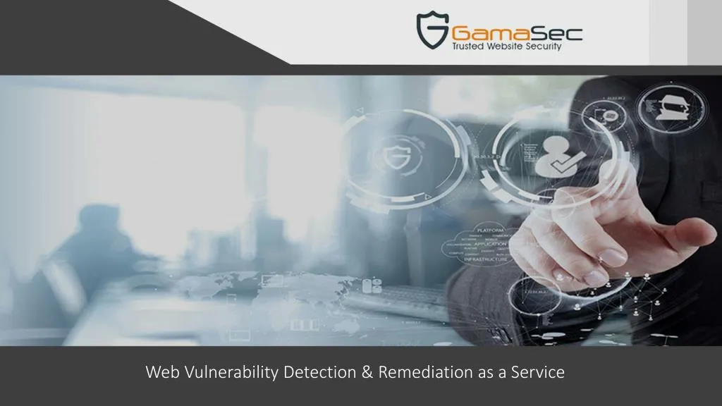 web vulnerability detection remediation as a service