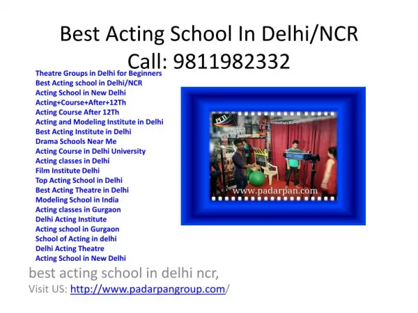 Theatre Groups in Delhi for Beginners, Best Acting school in Delhi/NCR, Acting School in New Delhi, Acting Course Afte