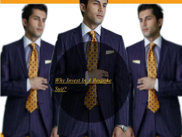 Why Invest In A Bespoke Suit?