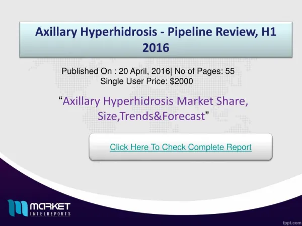 Axillary Hyperhidrosis Market Forecast & Future Industry Trends