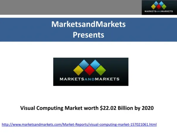 Visual Computing Market worth $22.02 Billion by 2020