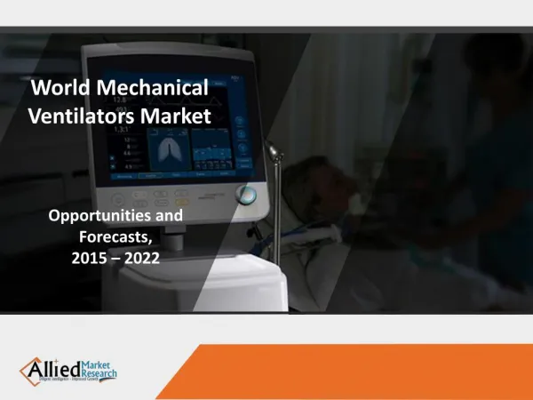 World Mechanical Ventilators Market Growth & Analysis