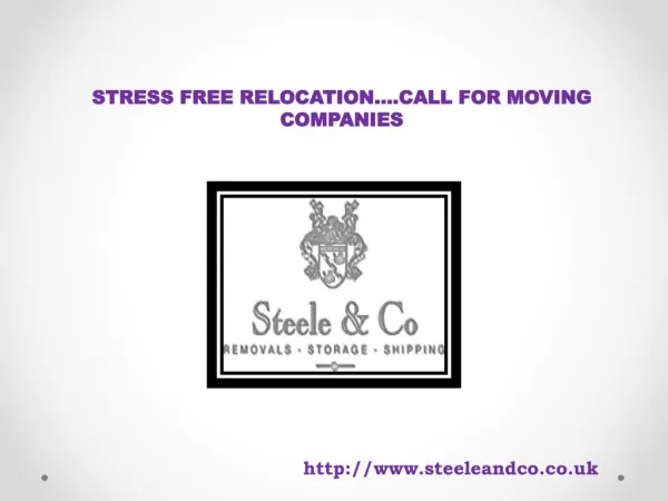 STRESS FREE RELOCATION….CALL FOR MOVING COMPANIES