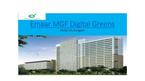 Emaar MGf Digital Greens, Sector 61 Gurgaon