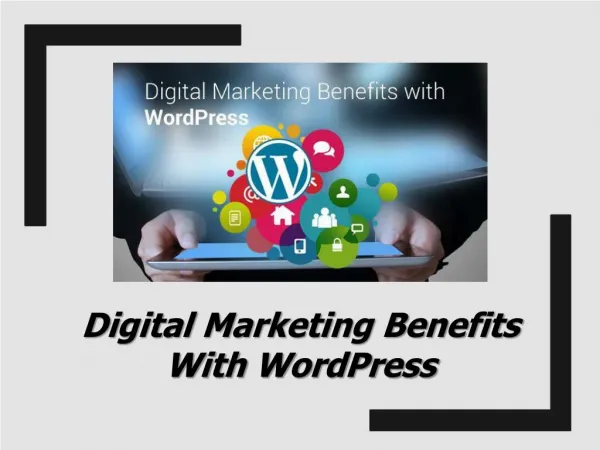 Digital Marketing Benefits with WordPress