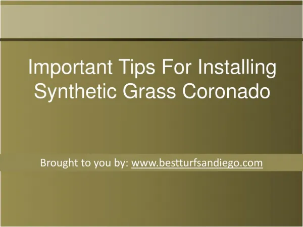 Important Tips For Installing Synthetic Grass Coronado