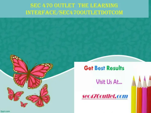 SEC 470 OUTLET The learning interface/sec470outletdotcom