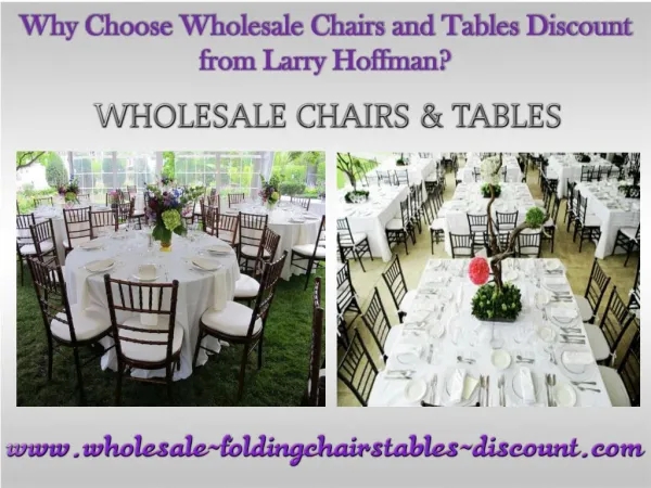 Why Choose Wholesale Chairs and Tables Discount from Larry Hoffman?