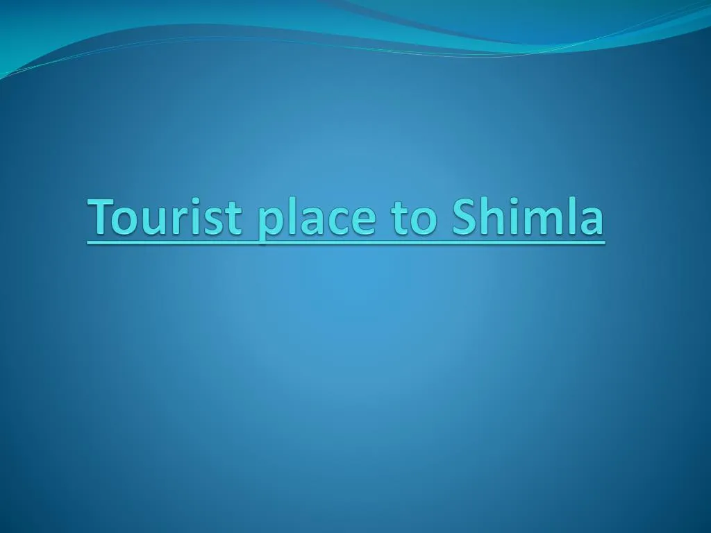 tourist place to shimla