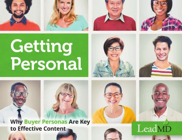 Getting Personal – Why Buyer Personas Are Key to Effective Content