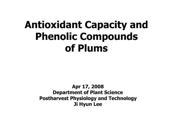 Antioxidant Capacity and Phenolic Compounds of Plums