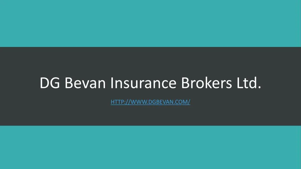 dg bevan insurance brokers ltd