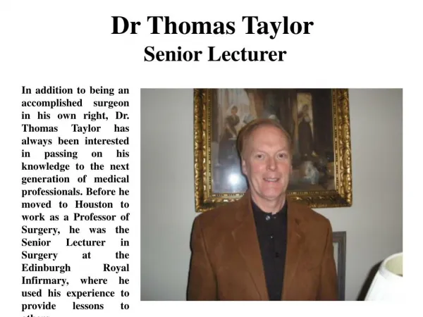 Dr Thomas Taylor Houston Senior Lecturer