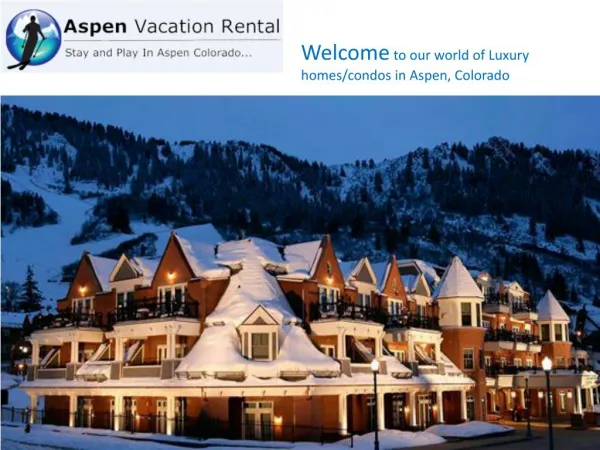 Aspen vacation rental