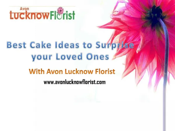 Best Cake Ideas to Surprise Your Loved Ones in Lucknow
