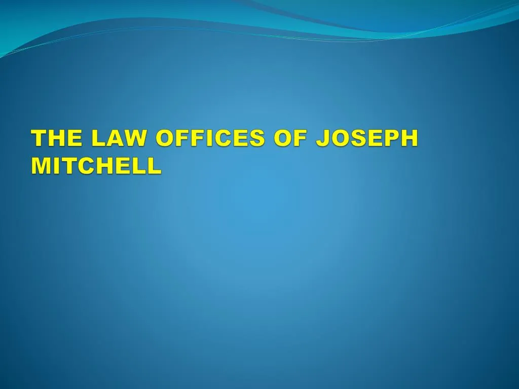 the law offices of joseph mitchell
