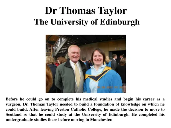 Dr Thomas Taylor The University of Edinburgh