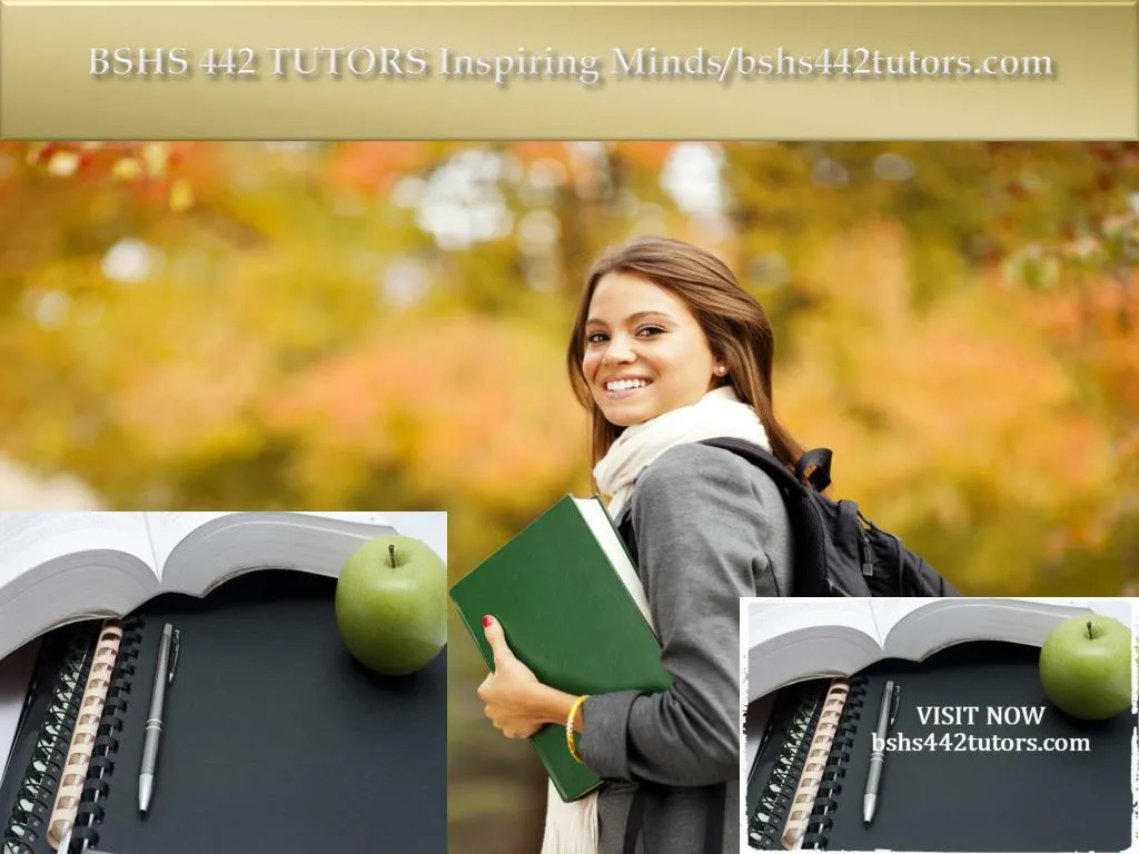 bshs 442 tutors inspiring minds bshs442tutors com