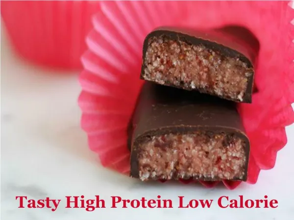 Tasty High Protein Low Calorie