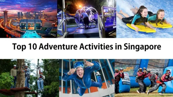 Top 10 Adventure Activities in Singapore