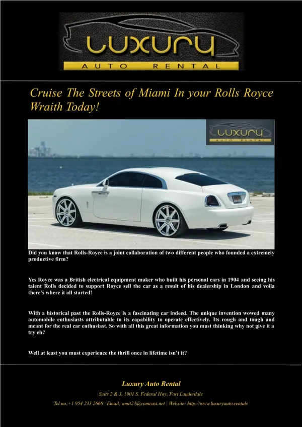 Cruise The Streets of Miami In your Rolls Royce Wraith Today!