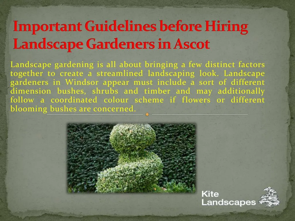 important guidelines before hiring landscape gardeners in ascot