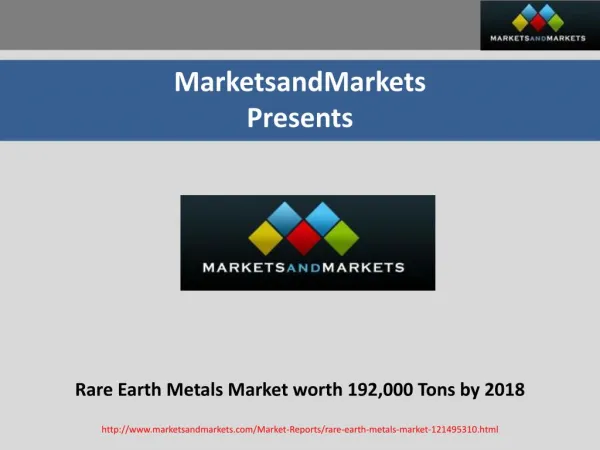 Rare Earth Metals Market worth 192,000 Tons by 2018