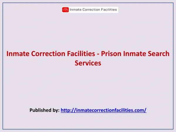 Inmate Correction Facilities - Prison Inmate Search Services