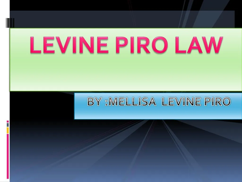 levine piro law