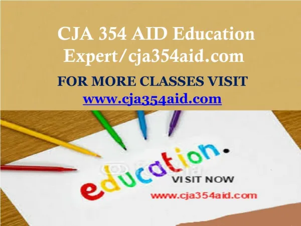 CJA 354 AID Education Expert/cja354aid.com