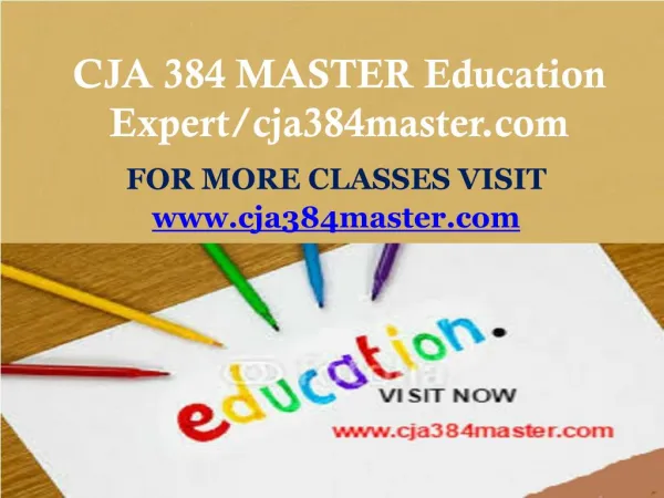 CJA 384 MASTER Education Expert/cja384master.com