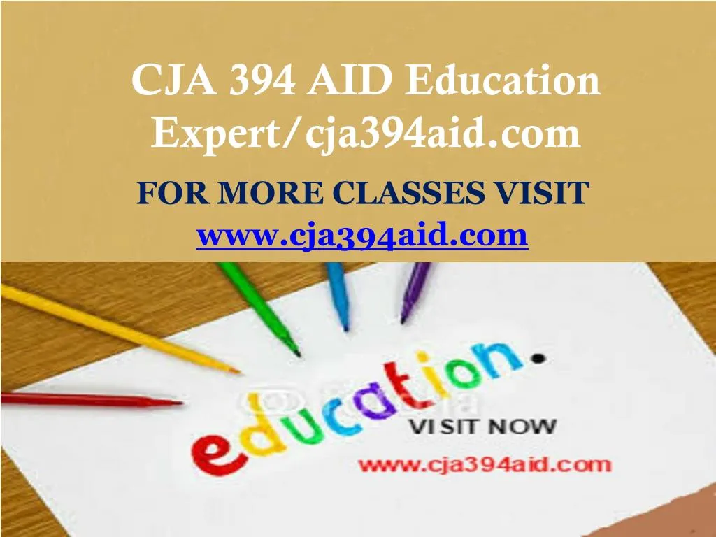 cja 394 aid education expert cja394aid com