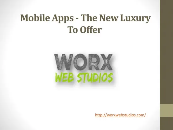 Mobile apps - the new luxury to offer