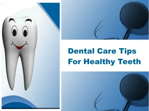 Dental-Care-Tips-For-Healthy-Teeth