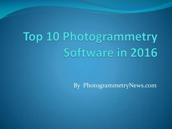 Top 10 Photogrammetry Software in 2016
