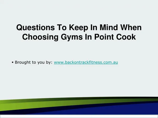 Questions To Keep In Mind When Choosing Gyms In Point Cook