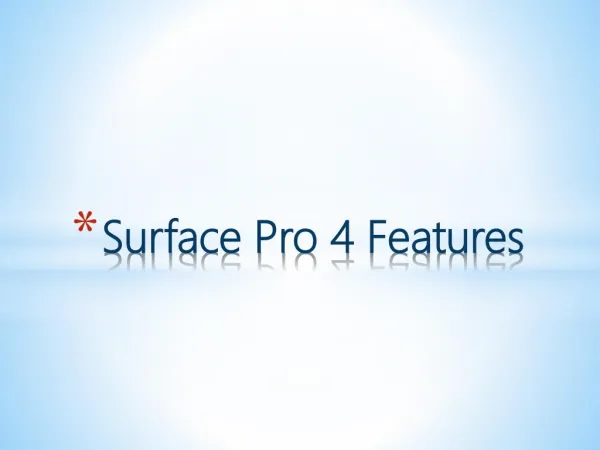 Surface Pro 4 Features