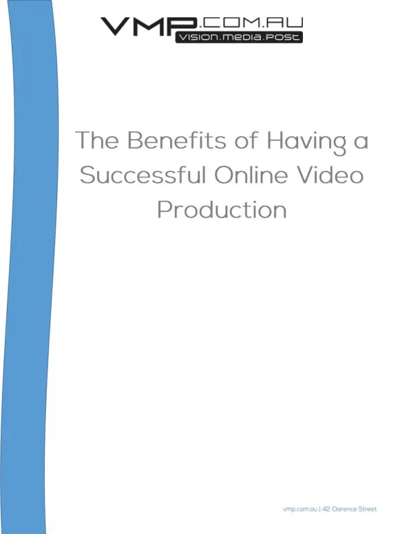 The Benefits of Having a Successful Online Video Production