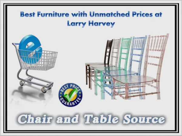 Best Furniture with Unmatched Prices at Larry Harvey