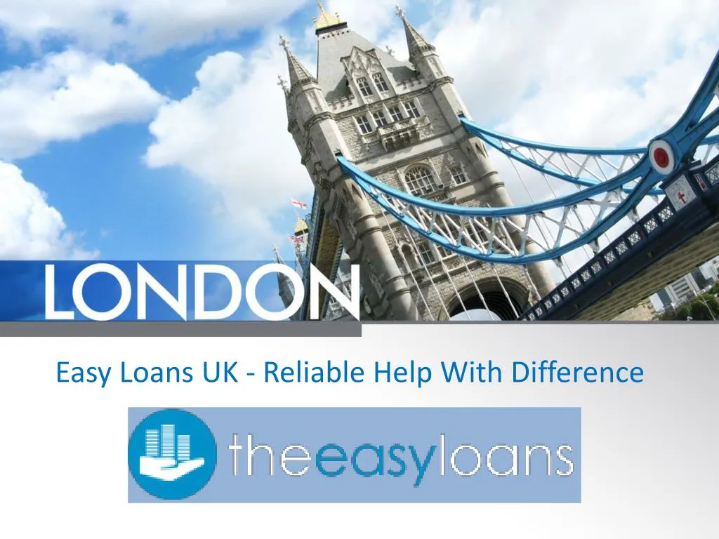easy loans uk reliable help with difference