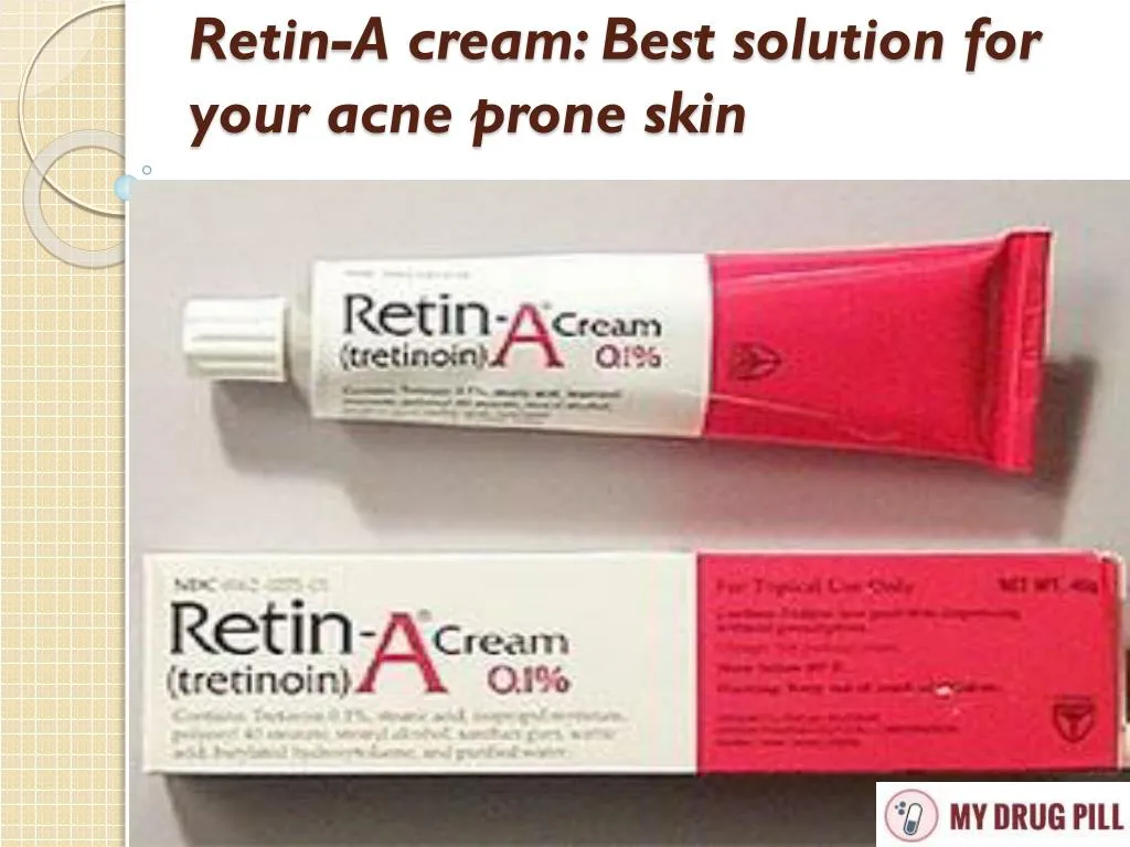 retin a cream best solution for your acne prone skin