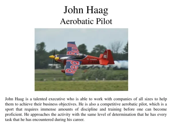 John Haag - Aerobatic Pilot