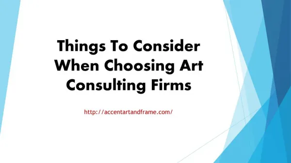 Things To Consider When Choosing Art Consulting Firms