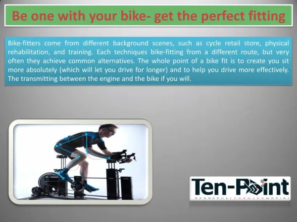 Be one with your bike- get the perfect fitting
