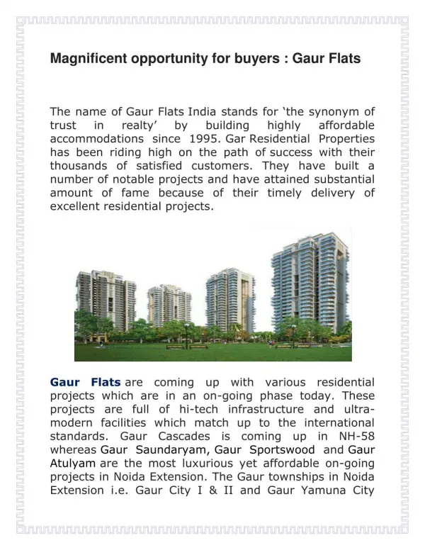 Magnificent Opportunity for buyers : Gaur Flats