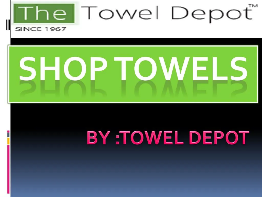by towel depot