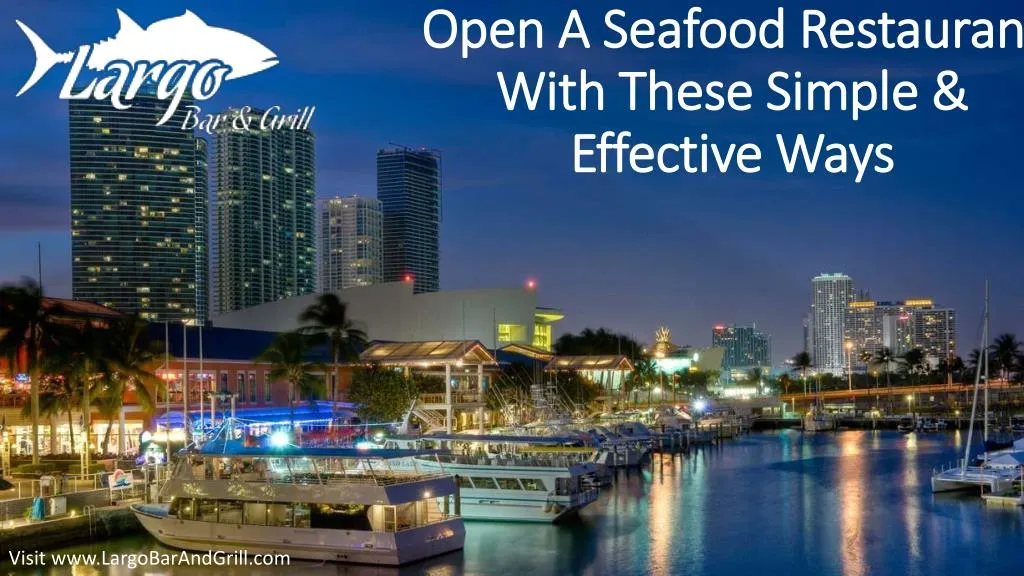 open a seafood restaurant with these simple effective ways