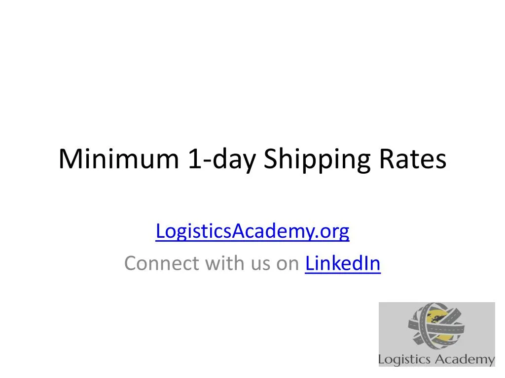 minimum 1 day shipping rates