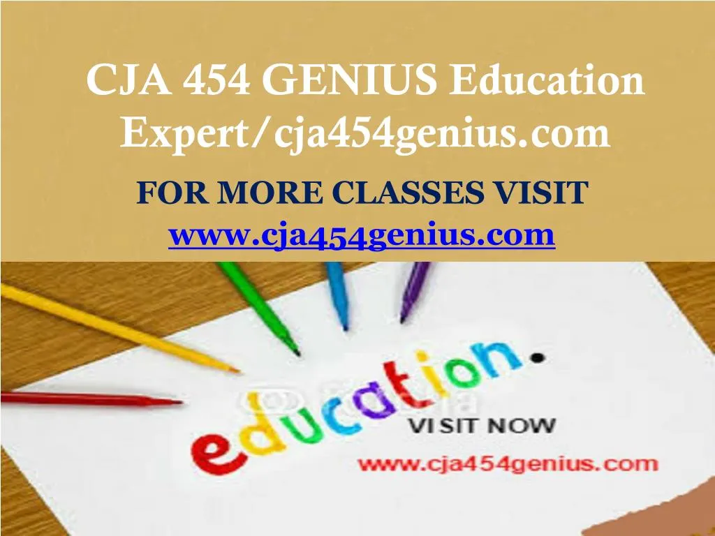 cja 454 genius education expert cja454genius com
