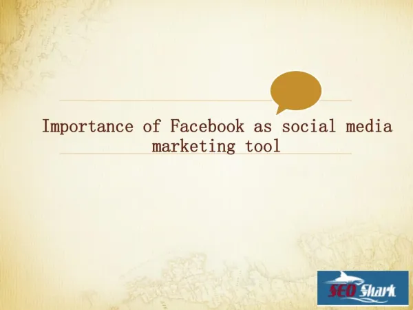 Importance of Facebook as social media marketing tool